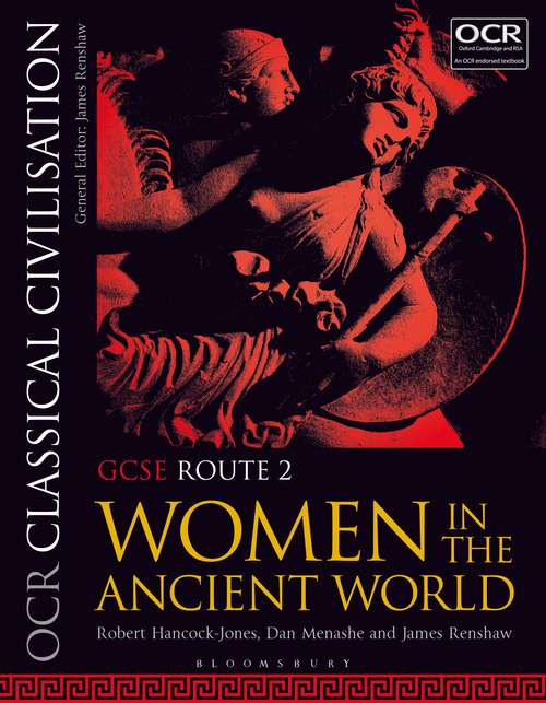 Book cover of OCR Classical Civilisation GCSE Route 2: Women in the Ancient World