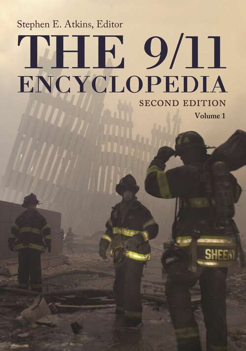 Book cover of The 9/11 Encyclopedia [2 volumes]: [2 volumes]