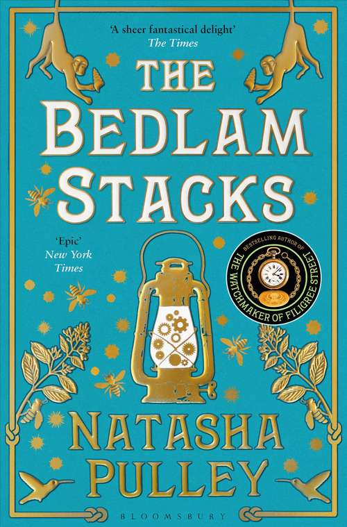 Book cover of The Bedlam Stacks: By the Internationally Bestselling Author of The Watchmaker of Filigree Street