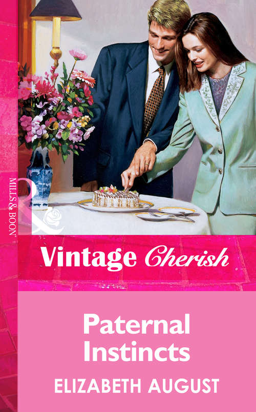 Book cover of Paternal Instincts: Men! (ePub First edition) (Mills And Boon Vintage Cherish Ser. #1265)