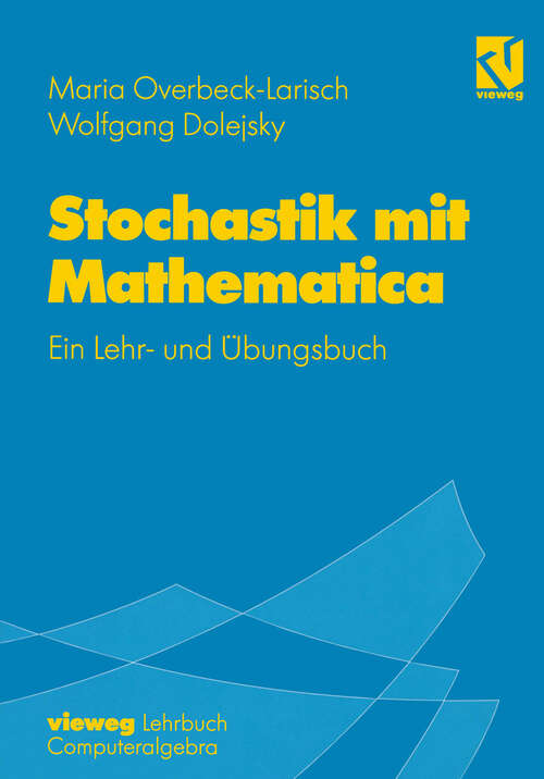 Book cover of Stochastik mit Mathematica: Ein Lehr- und Übungsbuch (1998)
