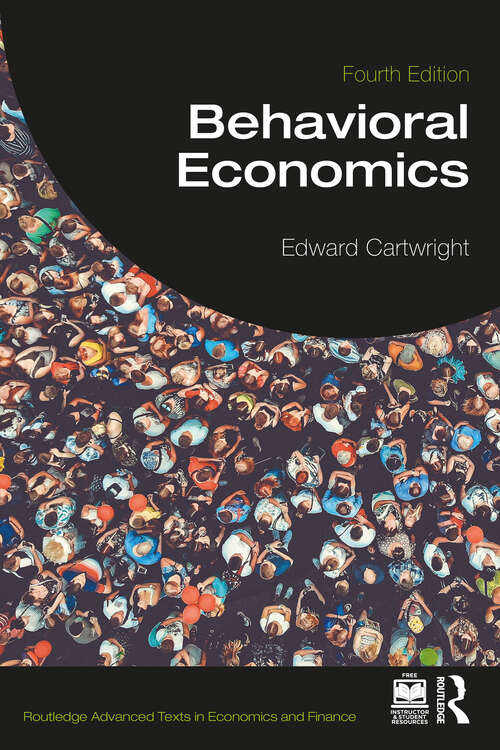 Book cover of Behavioral Economics (Routledge Advanced Texts in Economics and Finance)