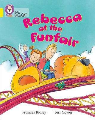 Book cover of Collins Big Cat: Rebecca at the Funfair (PDF)