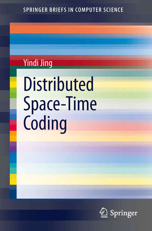 Book cover of Distributed Space-Time Coding (2013) (SpringerBriefs in Computer Science)