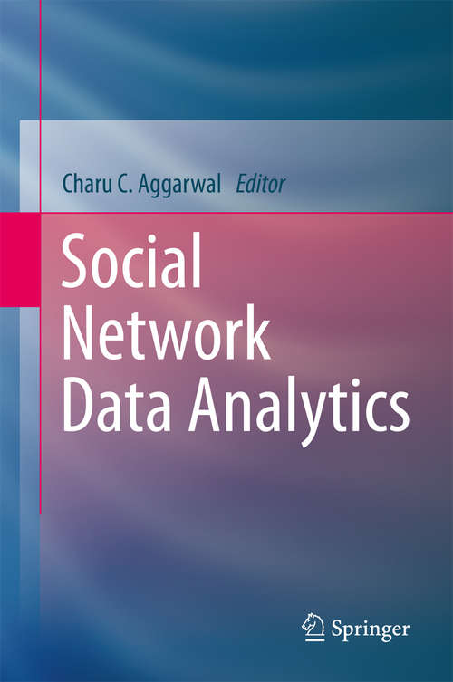 Book cover of Social Network Data Analytics (2011)
