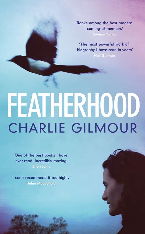Book cover of Featherhood: On Birds and Fathers