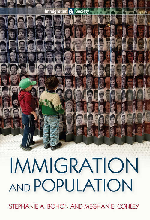 Book cover of Immigration and Population (Immigration and Society)