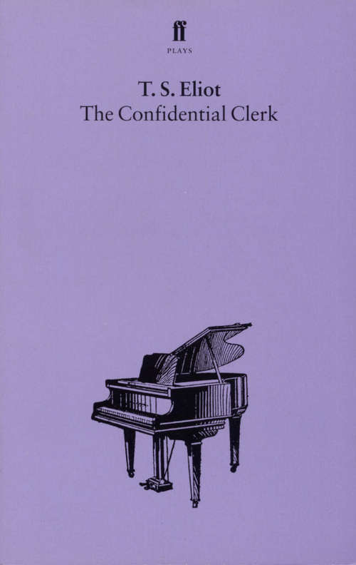 Book cover of The Confidential Clerk: A Play (classic Reprint) (Main)