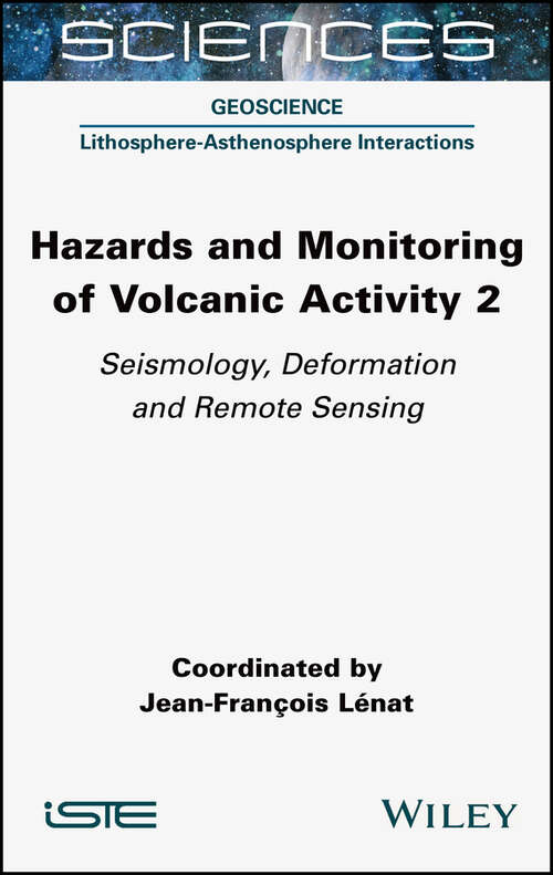 Book cover of Hazards and Monitoring of Volcanic Activity 2: Seismology, Deformation and Remote Sensing