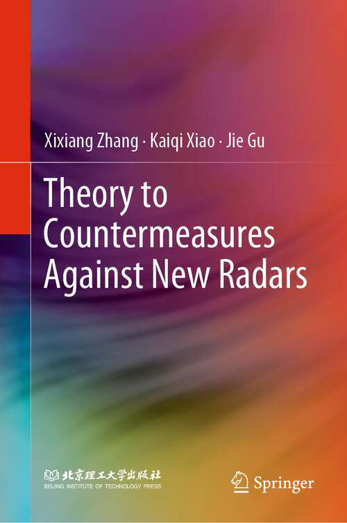 Book cover of Theory to Countermeasures Against New Radars (1st ed. 2022)