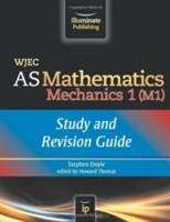 Book cover of WJEC AS Mathematics Mechanics 1 (M1): Study and Revision Guide (PDF)