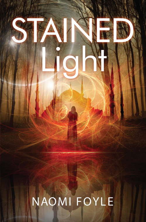 Book cover of Stained Light: The Gaia Chronicles Book 4 (The Gaia Chronicles)