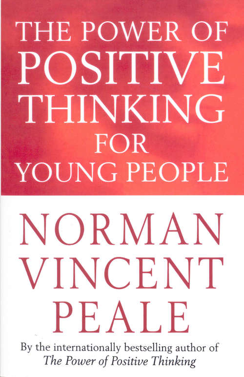 Book cover of The Power Of Positive Thinking For Young People