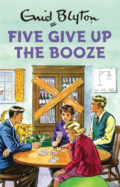 Book cover of Five Give Up the Booze