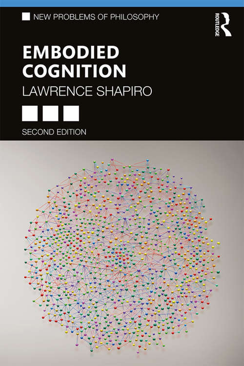 Book cover of Embodied Cognition (2) (New Problems of Philosophy)