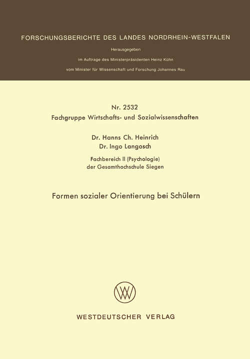 Book cover of Formen sozialer Orientierung bei Schülern (1976) (Forschungsberichte des Landes Nordrhein-Westfalen #2532)