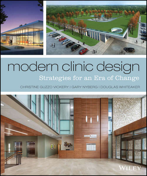 Book cover of Modern Clinic Design: Strategies for an Era of Change