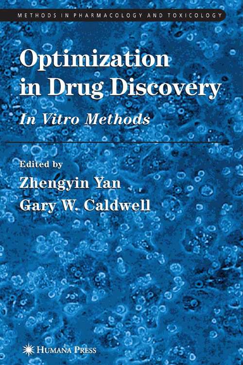 Book cover of Optimization in Drug Discovery (2004) (Methods in Pharmacology and Toxicology)