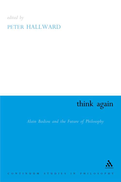 Book cover of Think Again: Alain Badiou and the Future of Philosophy