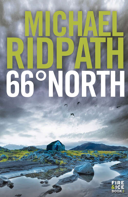 Book cover of 66° North: Where The Shadows Lie / 66° North (Main) (A Magnus Iceland Mystery #2)