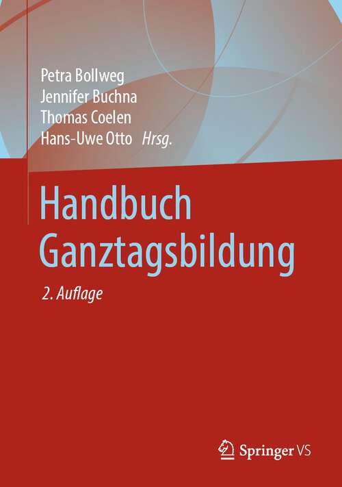 Book cover of Handbuch Ganztagsbildung (2. Aufl. 2020)