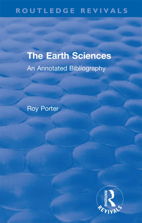 Book cover of The Earth Sciences: An Annotated Bibliography (Routledge Revivals)