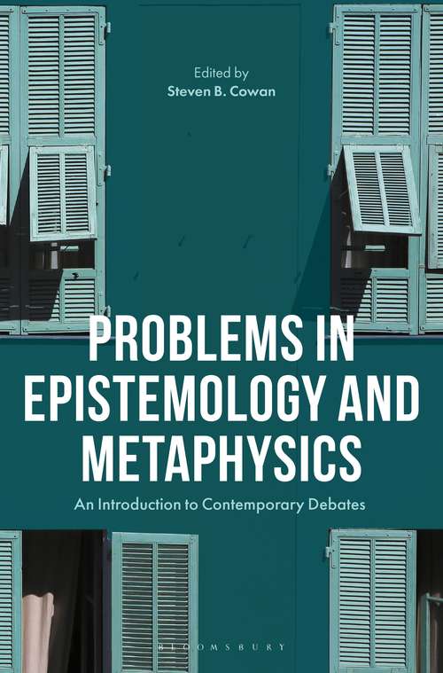 Book cover of Problems in Epistemology and Metaphysics: An Introduction to Contemporary Debates