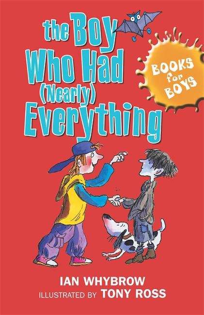 Book cover of Books For Boys, Book 6: The Boy Who Had (Nearly) Everything (PDF)