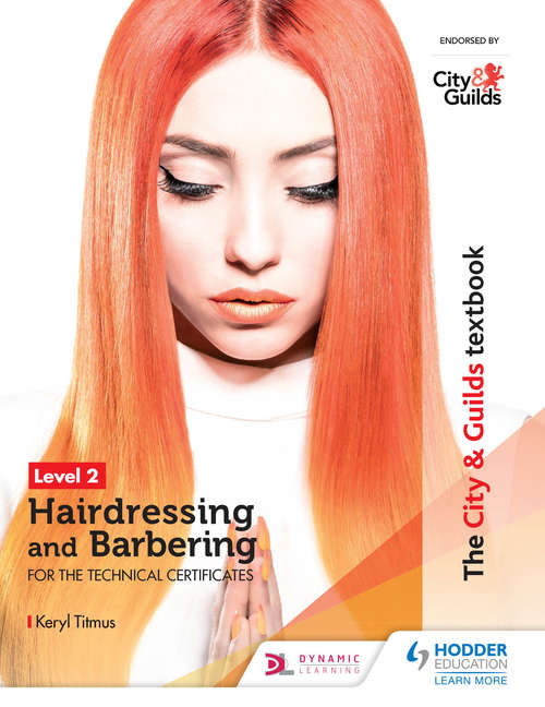 Book cover of The City & Guilds Textbook Level 2 Hairdressing and Barbering: for the Technical Certificates (PDF)