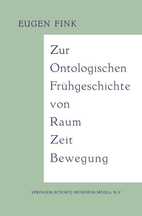 Book cover of Zur Ontologischen Frühgeschichte von Raum — Zeit — Bewegung (1957)