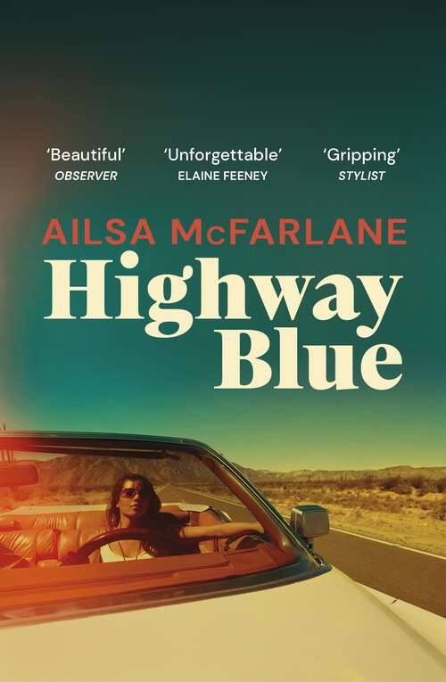 Book cover of Highway Blue: A Novel