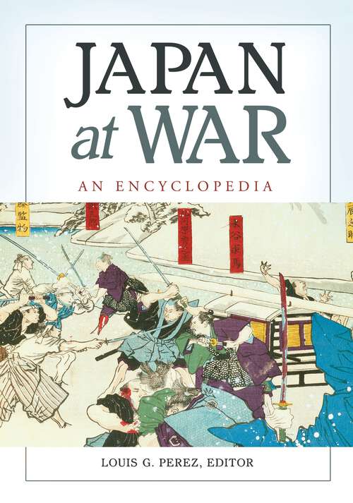 Book cover of Japan at War: An Encyclopedia