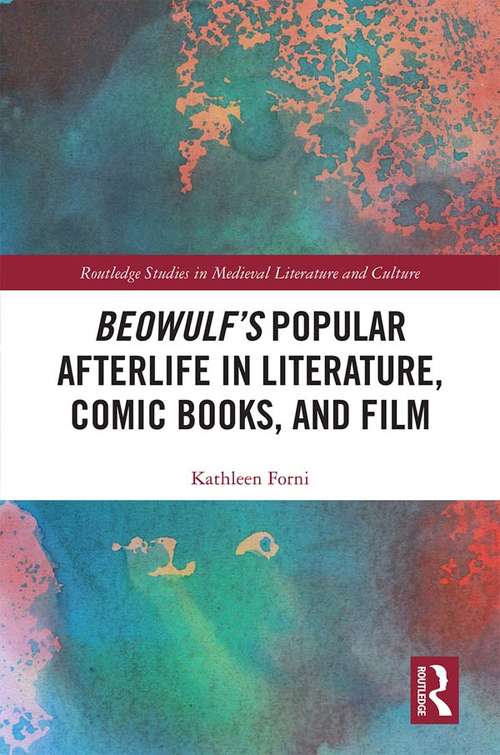 Book cover of Beowulf's Popular Afterlife in Literature, Comic Books, and Film