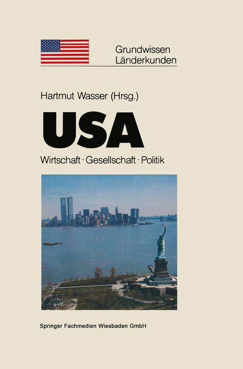 Book cover of USA: Politik · Gesellschaft · Wirtschaft (1991) (Grundwissen - Länderkunden #5)
