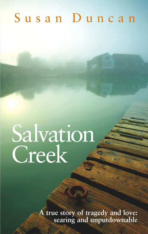 Book cover of Salvation Creek: An Unexpected Life (Salvation Creek Ser. #1)