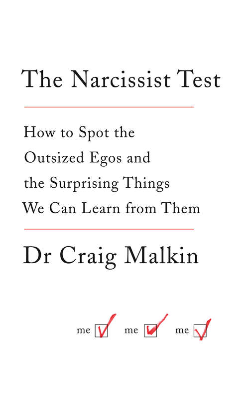 Book cover of The Narcissist Test: How To Spot Outsized Egos . . . And The Surprising Things We Can Learn From Them (ePub edition)