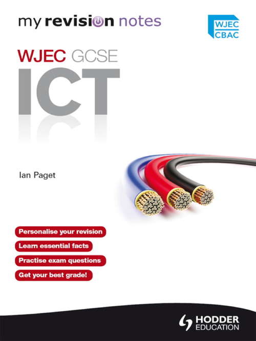 Book cover of Revision Notes: Wjec Ict For Gcse (My Revision Notes (PDF))