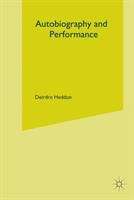 Book cover of Autobiography and Performance (PDF) (Theatre And Performance Practices Ser.)