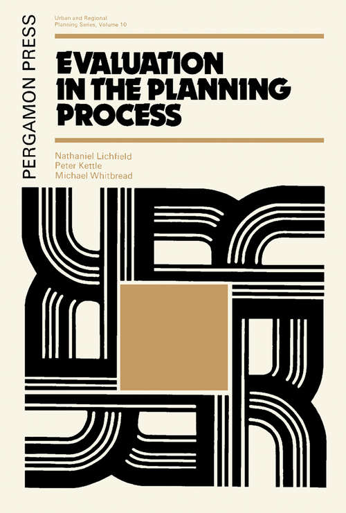 Book cover of Evaluation in the Planning Process: The Urban and Regional Planning Series, Volume 10