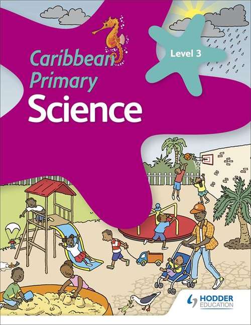 Book cover of Caribbean Primary Science Book 3 (Caribbean Primary Science)