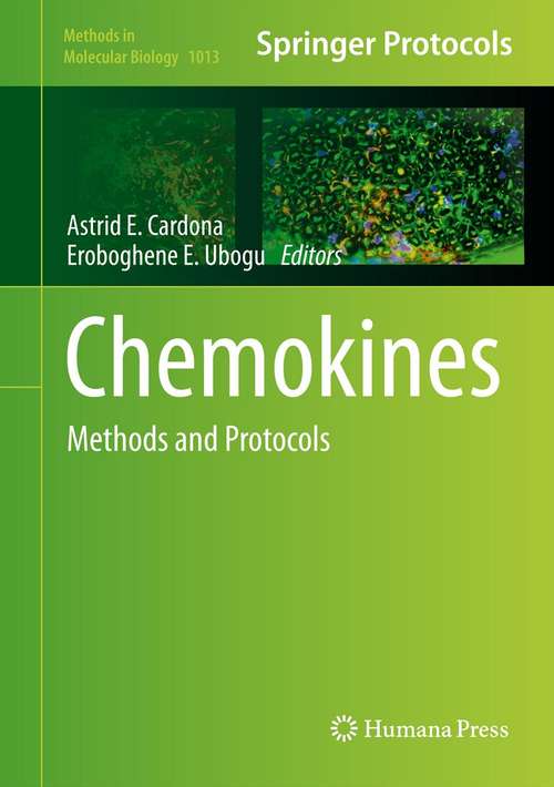 Book cover of Chemokines: Methods and Protocols (2013) (Methods in Molecular Biology #1013)