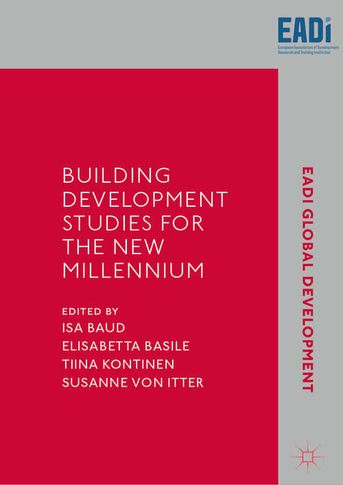 Book cover of Building Development Studies for the New Millennium (1st ed. 2019) (EADI Global Development Series)
