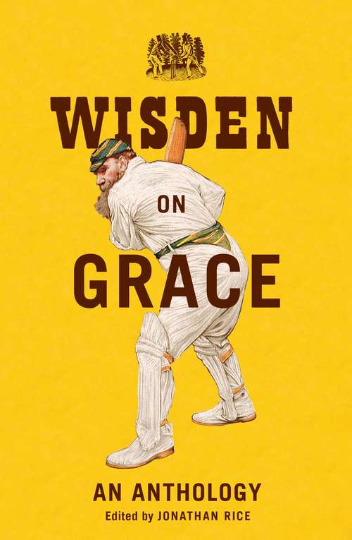 Book cover of Wisden on Grace: An Anthology