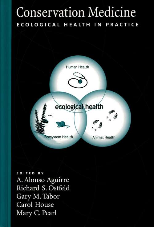 Book cover of Conservation Medicine: Ecological Health in Practice