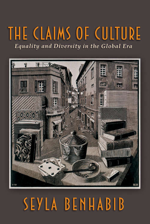 Book cover of The Claims of Culture: Equality and Diversity in the Global Era (PDF)