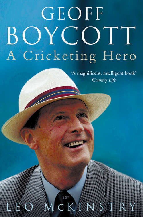 Book cover of Geoff Boycott: A Cricketing Hero (ePub edition)