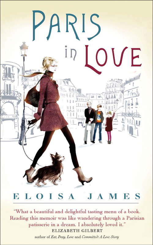 Book cover of Paris in Love: A Memoir