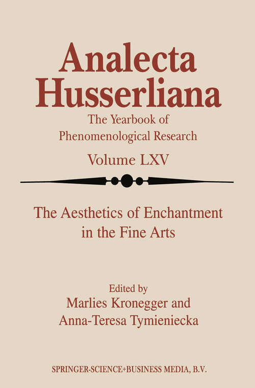 Book cover of The Aesthetics of Enchantment in the Fine Arts (2000) (Analecta Husserliana #65)