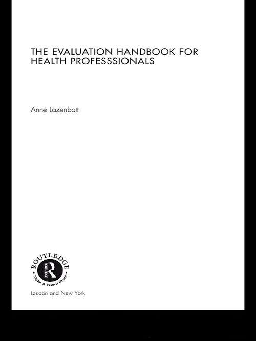 Book cover of The Evaluation Handbook for Health Professionals