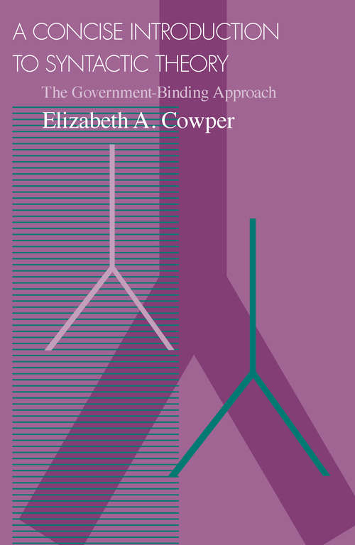 Book cover of A Concise Introduction to Syntactic Theory: The Government-Binding Approach